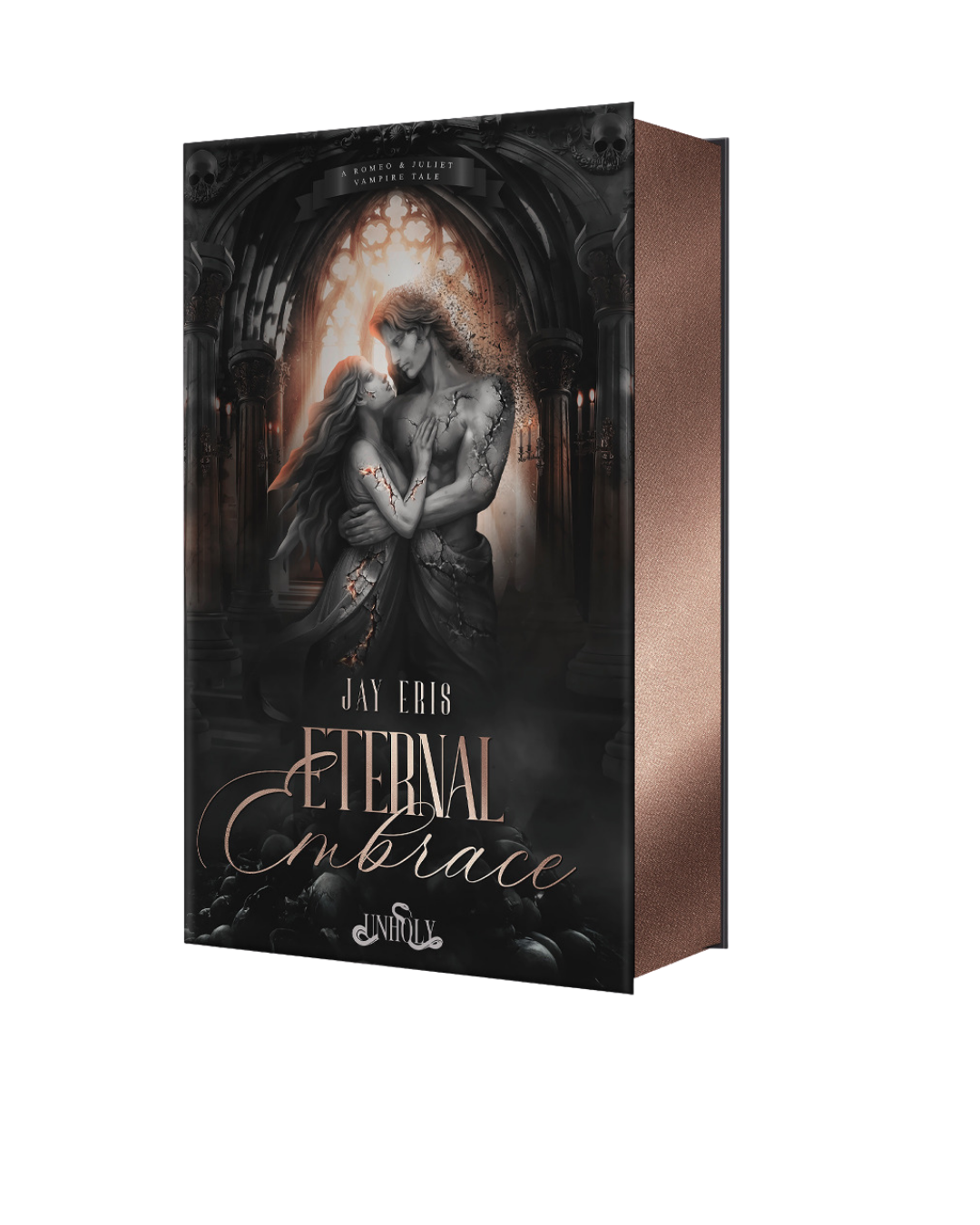 Eternal Embrace - Romeo & Juliet Retelling - !VORBESTELLUNG!